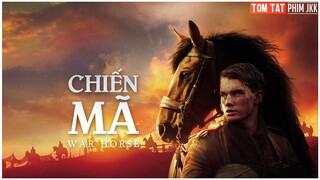 REVIEW PHIM CHIẾN MÃ || WAR HORSE || PHIM CHIẾN TRANH MỸ CỰC HAY || TÓM TẮT PHIM JKK