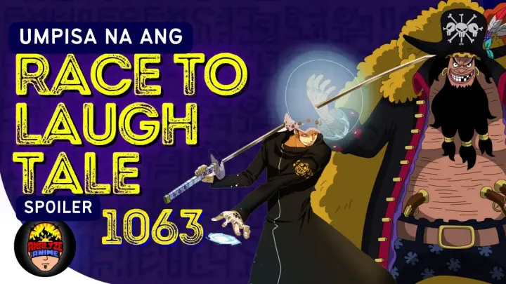Umpisa na ang Race to Laugh Tale | Spoiler One Piece 1063