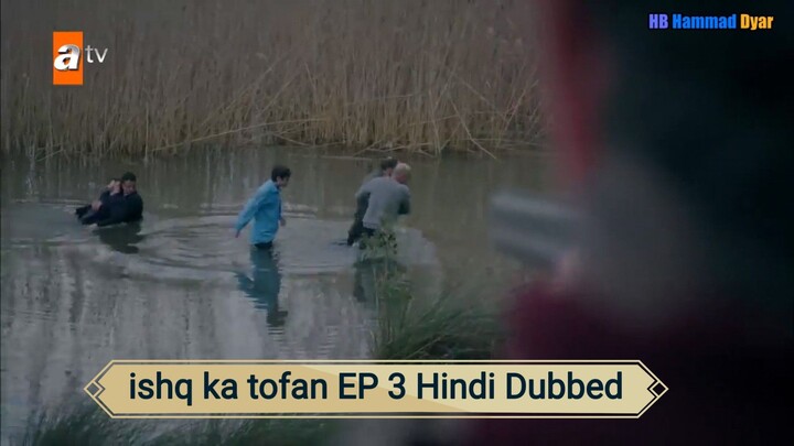 ishq ka tofan EP 3 Hindi Dubbed 💝💖❤️💝