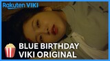 BLUE BIRTHDAY - OFFICIAL TRAILER | Korean Drama | Yeri, Hongseok