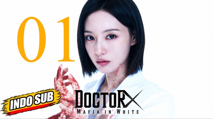 (Indo Sub) Doctor X- Mafia in White (2026) Episode 1