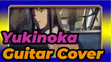 Yukinoka Guitar Cover