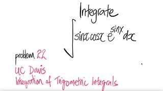 UC Davis #22: trig integral ∫sin(x) cos(x) e^sin(x) dx