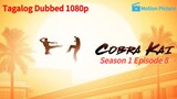[S01.EP08] Cobra Kai - Molting |Netflix Series |Tagalog Dubbed |1080p