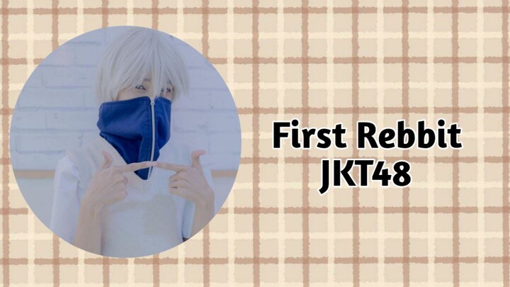 First Rebbit JKT48 | Cosplay Dance Cover by Chisako Ai