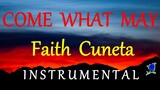 COME WHAT MAY - FAITH CUNETA instrumental (lyrics)