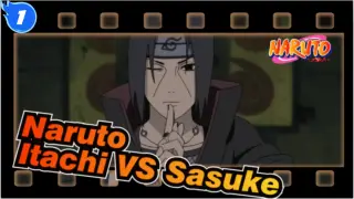 [Naruto] Itachi VS Sasuke--- Brothers_1