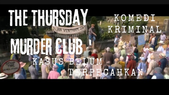 Film The Thursday Murder Club. Kasus Belum Terpecahkan. Komedi Kriminal.
