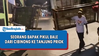 Kisah Pilu Penjual Bale Jalan Kaki Pikul Dagangan dari Cibinong ke Tanjung Priok, Demi Biayai Anak