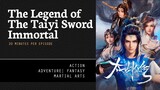 [ The Legend of The Taiyi Sword Immortal ] Episode 01