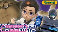 Tobot Deodo's Heroes (Season 2) Opening (Part 01-03)