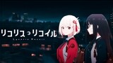 AMV - Lycoris Recoil Anime