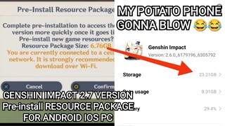 FYI, AVAILABLE NEW Update Genshin Impact 2.7 Version Pre-install Resource Package Size Only 7GB