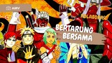 KOLABORASI BERTARUNG BERSAMA - AMV