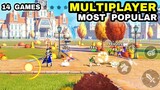 Top 14 MOST PLAYED MULTIPLAYER Games With Good Graphic Android iOS Good rating on Playstore appstore