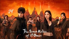 The Seven Relics of Ill Omen 2025 - Ep 24 (Sub Indo)