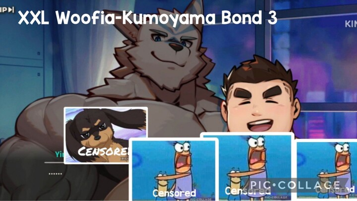 XXL Woofia- Kumoyama Bond 3