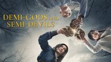 Demi-Gods and Semi-Devils (2021) Episode 6 -1080p [ENG SUB]