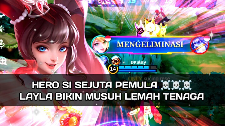 HERO LEGENDA, DAMAGE LAYLA BERBAHAYA ☠️