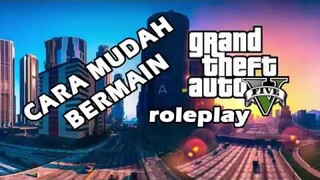 Cara Bermain GTA 5 Roleplay Indonesia | Spesifikasi PC