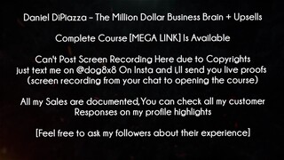 Daniel DiPiazza Course The Million Dollar Business Brain + Upsells download