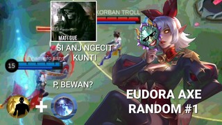 EUDORA AXE MEME MLBB "KUNTI NGE CHEAT COK!!🤣🤣"