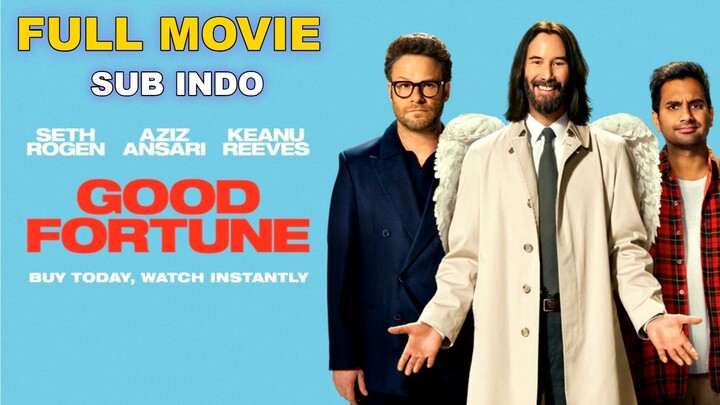 Good Fortune 2025 MOVIE SUB INDO FULL HD
