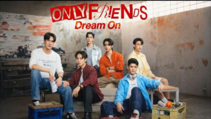 🇹🇭 Only Friends: Dream On [2026] Episode 03 Eng sub 720p