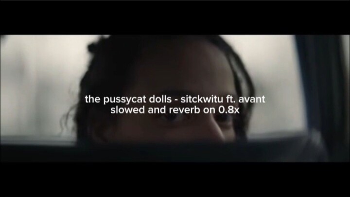 the pussycat dolls - stickwitu ft. avant (slowed + reverb on 0.8x)