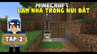 Sinh Tồn MineCraft Pe 1.17 | TẬP 2 | Tìm Ngôi Làng Mới Và Làm Nhà Trong Núi Đất !!