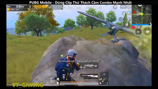 XỬ LÝ HAY TRONG PUBG _ combo mạnh nhất p20