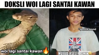 Doksli Sosok Orang Dibalik Sound Woi Lagi Santai Kawan