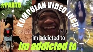 kumpulan video lucu bikin ngakak 😂 | im addicted to part 6 - hiburan warga+62 NGAKAK ABIS‼️
