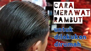 cara merawat rambut pria | kering, rusak, kasar, kaku, dan sulit diatur