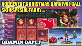 SELURUH KODE EVENT CHRISTMAS CARNIVAL'S CALL SKIN SPESIAL FANNY MOBILE LEGENDS!!! DIJAMIN DAPET