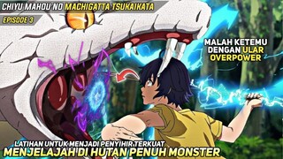 Berlatih Di Hutan Monster Untuk Melebihi Batas Kemampuan Manusia‼️ Chiyu Mahou Episode 3