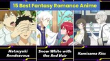 15 Best Fantasy Romance Anime