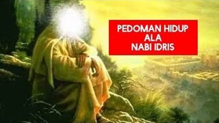 Pedoman Hidup Nabi Idris