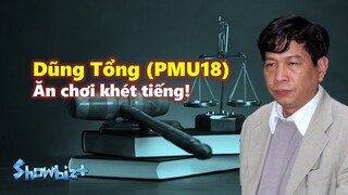 Tiểu sử Dũng Tổng (PMU18) – Quan chức ăn chơi khét tiếng