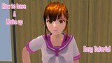 How To Have A Make Up | Sakura School Simulator | Gweyc Gaming