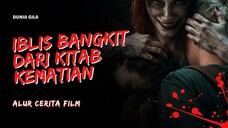 IBLIS BANGKIT DARI NERAKAN GARA-GARA KITAB KUNO - PART 2