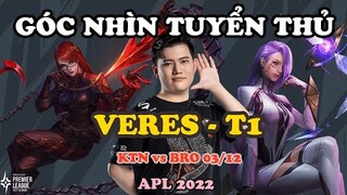 GÓC NHÌN TUYỂN THỦ: VERES CỦA T1 CHỨNG MINH TRỢ THỦ VẪN CÓ THỂ GÁNH TEAM | APL 2022: VIỆT NAM