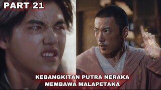 KEBANGKITAN PUTRA NERAKA MEMBAWA MALAPETAKA - ALUR CERITA EVER NIGHT - PART 21