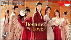 [Sub Indo] Destiny of Love – Eps. 04 (2025)