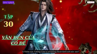 Tiên Nghịch Tập 30 Vietsub Thuyết Minh 1080P|Renegade Immortal EP30| HHTQ Thắng channel