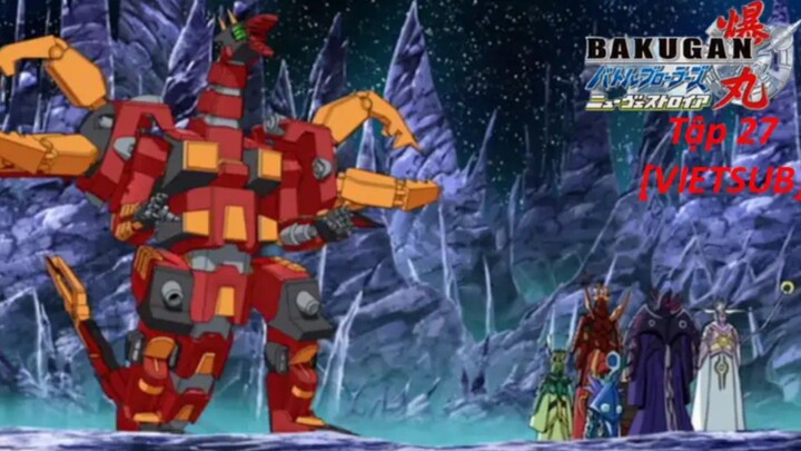 Bakugan Battle Brawlers - New Vestroia [Japanese] Vietsub -Tập 27  Chiến Binh Bakugan SS2