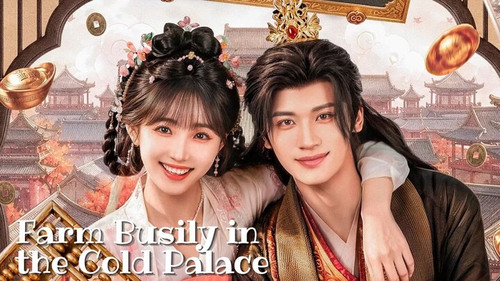 Farm Busily in the Cold Palace - Drachin Romcom Terbaru