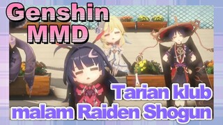 [Genshin, MMD] Tarian klub malam Raiden Shogun