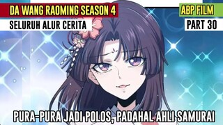 PURA-PURA JADI POLOS PADAHAL AHLI SAMURAI. ALUR CERITA SPARE ME GREAT LORD SEASON 4