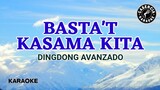 Basta't Kasama Kita (Karaoke) - Dingdong Avanzado